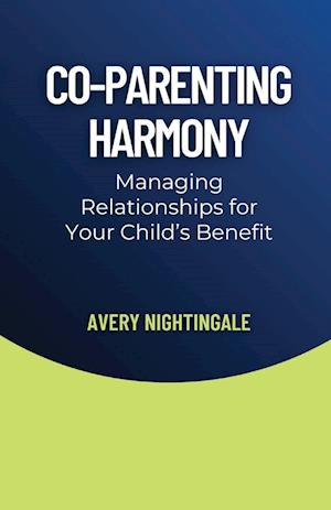 Co-Parenting Harmony