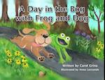 A Day in the Bog with Frog and Dog