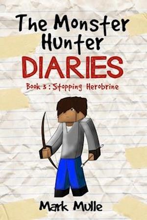 The Monster Hunter Diaries Book 3