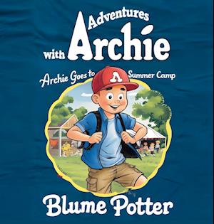 Archie Goes to Summer Camp