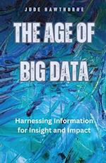 The Age of Big Data