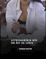 Leynidagbókin mín um ást og losta