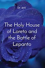 The Holy House of Loreto and the Battle of Lepanto