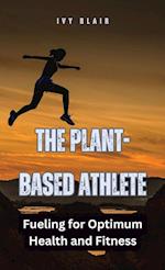 The Plant-Based Athlete