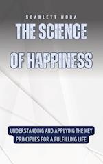 The Science of Happiness