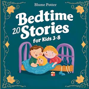 20 Bedtime Stories  For Kids Age 3 - 8