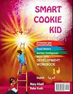 Smart Cookie Kid For 3-4 Year Olds Educational Development Workbook (Arabic - &#1575;&#1604;&#1593;&#1585;&#1576;&#1610;&#1577; ) 1D