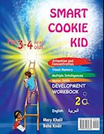 Smart Cookie Kid For 3-4 Year Olds Educational Development Workbook (Arabic - &#1575;&#1604;&#1593;&#1585;&#1576;&#1610;&#1577; ) 2A