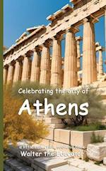 Celebrating the City of Athens