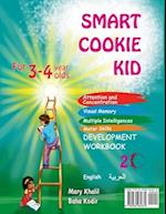 Smart Cookie Kid For 3-4 Year Olds Educational Development Workbook (Arabic - &#1575;&#1604;&#1593;&#1585;&#1576;&#1610;&#1577; ) 2C