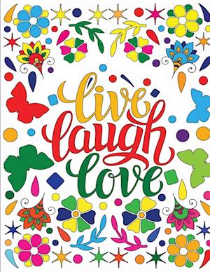 Live, Laugh, Love Coloring Book