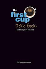 The First Cup Joke Book