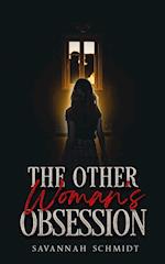 The Other Woman's Obsession