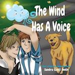 The Wind Has A Voice