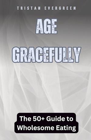 Age Gracefully