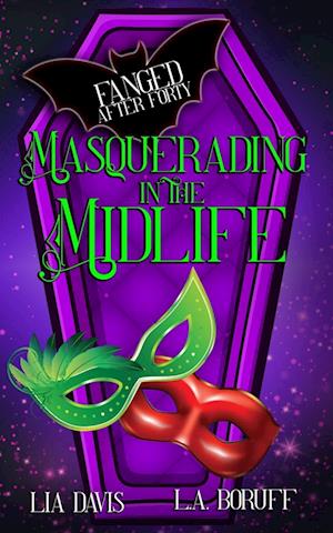 Masquerading In the Midlife