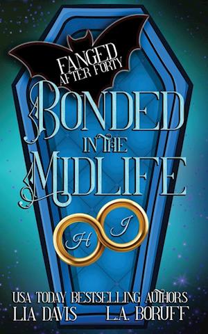 Bonded in the Midlife