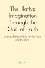 The Illative Imagination Through the Quill of Faith