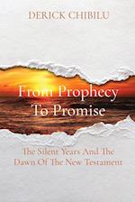 From Prophecy To Promise