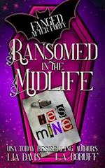 Ransomed in the Midlife