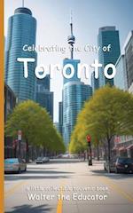 Celebrating the City of Toronto