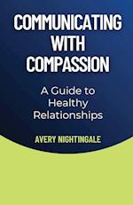 Communicating with Compassion