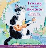 Tracey and the Ukulele