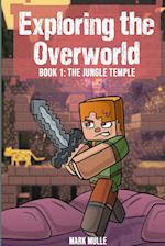 Exploring the Overworld  Book 1