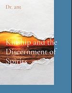 Kinship and the Discernment of Spirits