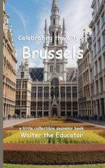 Celebrating the City of Brussels