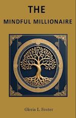 The Mindful Millionaire