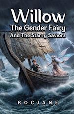 Willow The Gender Fairy And The Starry Saviors