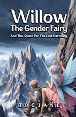 Willow the Gender Fairy And The Quest For The Lost Harmony