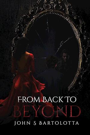 From Back to Beyond