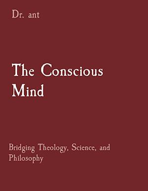 The Conscious Mind