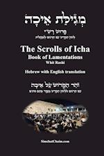 The Scrolls of Icha - Book of Lamentations [Hebrew with English translation]