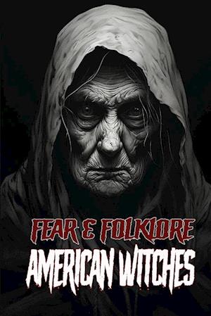 Fear & Folklore