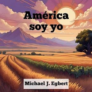 América soy yo