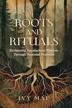 Roots and Rituals