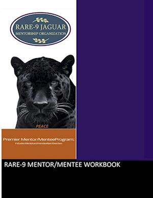 RARE-9 Mentor/Mentee Workbook