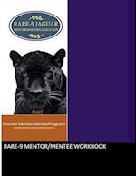 RARE-9 Mentor/Mentee Workbook