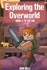 Exploring the Overworld Book 3