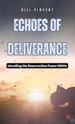 Echoes of Deliverance