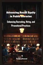 Advancing Racial Equity in Public Libraries