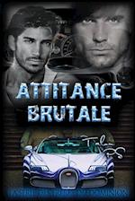 Attirance Brutale