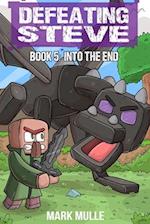 Defeating Steve Book 5