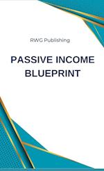 Passive Income Blueprint