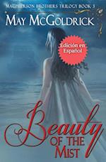 The Beauty of The Mist (La Belleza de la Niebla)