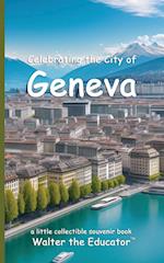 Celebrating the City of Geneva