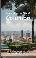 Celebrating the City of Colombo